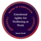 Emotional Agility for Wellbeing at Work — Susan David